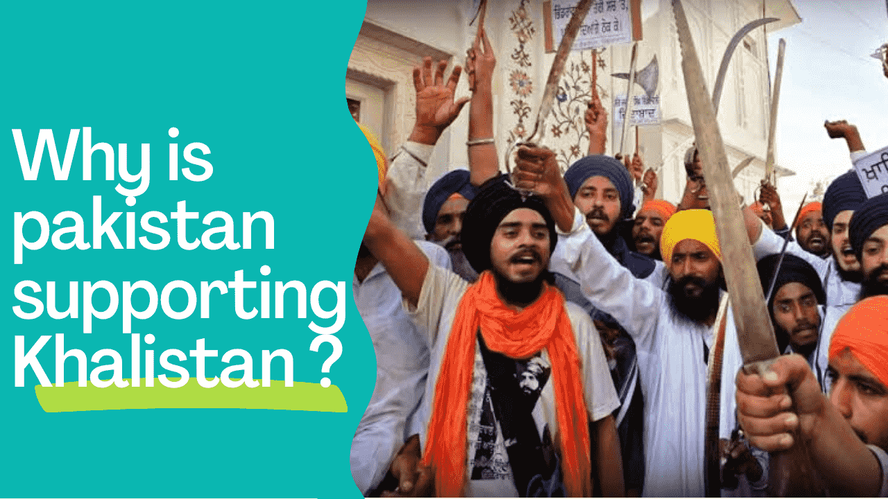 Why is Pakistan supporting Khalistan?